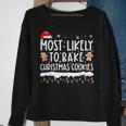 Most Likely To Bake Christmas Cookies Family Matching Sweatshirt Gifts for Old Women