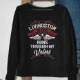 Livingston Blood Runs Through My Veins Last Name Family Sweatshirt Gifts for Old Women