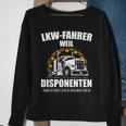 Lkw-Fahrer Sweatshirt Weil Disponenten Auch Helden Brauchen, Berufsshirt Geschenke für alte Frauen