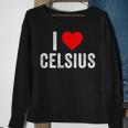 I Love Celsius Sweatshirt Gifts for Old Women
