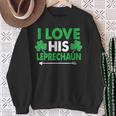 I Love His Leprechaun- St Patrick's Day Couples Sweatshirt Gifts for Old Women