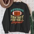 Lustiger Ehemann Papa Fantasy Football Legend Sweatshirt Geschenke für alte Frauen