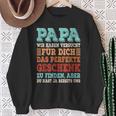 Lustiger Papa Spruchateratertag Retro Sweatshirt Geschenke für alte Frauen