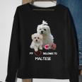 Maltese Dog Heart Belongs Maltese Puppy Sweatshirt Gifts for Old Women