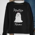 Maltese Mama Maltese Maltese Dogs Cute Women's Maltese Sweatshirt Gifts for Old Women