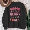 Mama Of The Berry Sweet One Strawberry First Birthday Sweatshirt Gifts for Old Women