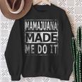 Mamajuana Made Me Do It Dominican Republic Sweatshirt Gifts for Old Women