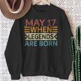 May 17 When Legends Are Born Happy Birthday Distressed Sweatshirt Gifts for Old Women