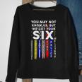 You May Not Know Us But We Got Your 6 Military Police Nurse Sweatshirt Gifts for Old Women