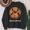 Meatball Sub Sandwich Meatball Guy Dad Sweatshirt Gifts for Old Women