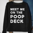 Meet Me On The Poop Deck Saying CruiseSweatshirt Gifts for Old Women