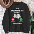 Mein Rasentraktor Ruft An Ich Muss Gehen Gardening Sweatshirt Geschenke für alte Frauen