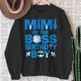 Mimi Of The Boss Birthday Boy Baby Family Party Decor Sweatshirt Gifts for Old Women