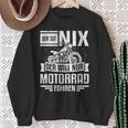 With Motorcycle Rider Der Tut Nix Der Will Nur Motorcycle Fahren Sweatshirt Geschenke für alte Frauen