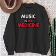 Music Is My Medicine Typography Music Lover Quote Sweatshirt Gifts for Old Women