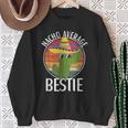 Nacho Average Bestie Humor Hilarious Bestie Saying Sweatshirt Gifts for Old Women