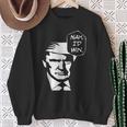 Nah I'd Win Trump 2024 Republican Usa Memes Sweatshirt Gifts for Old Women
