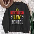 Next Stop Law School Student Graduate Lawyer Law School Sweatshirt Gifts for Old Women