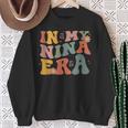 In My Nina Era Sweatshirt Gifts for Old Women