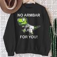 No Armbar For You Jiu Jitsu Dinosaur Sweatshirt Gifts for Old Women