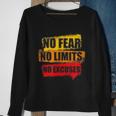 No Fear No Limits No Excuses Sweatshirt Gifts for Old Women