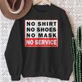 No No Shoes No Mask No Service Sweatshirt Gifts for Old Women