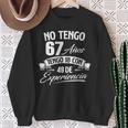 No Tengo 67 Años Tengo 18 Con 49 De Experiencia Cumpleaños Camisa de entrenamiento Regalos para ancianas