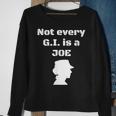 Not Every GI Is A Joe Female Soldier Patriotic Army Sweatshirt Gifts for Old Women