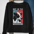 Not In The Mood Farm Farming Cow Sweatshirt Gifts for Old Women Not In The Mood Farm Farming Cow Sweatshirt Gifts for Old Women