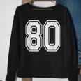 Number 80 Birthday Varsity Sports Team Jersey Sweatshirt Gifts for Old Women