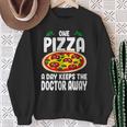 One Pizza A Day Keeps The Doctor Away Eating Pizza Italian Sweatshirt Gifts for Old Women