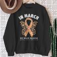 Orange Ribbon Resist The Storm Kidney Cancer Awareness Sweatshirt Gifts for Old Women