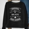 Original Irish Legend Brady Irish Family Name Sweatshirt Gifts for Old Women