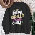 Papa Grillt Tochter Chilltatertag Outdoor Grillen Fan Sweatshirt Geschenke für alte Frauen