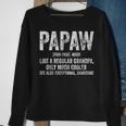 Papaw Definition Like A Regular Grandpa Only Cooler Sweatshirt Gifts for Old Women