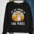Pembroke Welsh Corgi Dog I've Got Friends In Low Places Sweatshirt Gifts for Old Women
