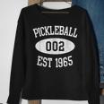 Pickleball 002 Zero Zero Two Fun 0-0-2 Est 1965 Athlete Sweatshirt Gifts for Old Women