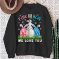 Pink Or Blue We Love You Gender Reveal Easter Bunny Dad Mom Sweatshirt Gifts for Old Women