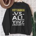 Pittsburgh -Vs- All Yinz Jagoffs Distressed Sweatshirt Gifts for Old Women