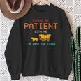 Please Be Patient With Me I'm From The 1900'S Saying Sweatshirt Gifts for Old Women