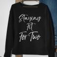 Pregnancy Workout Pregnant Women's Staying Fit For Two Sweatshirt Gifts for Old Women