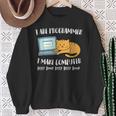 I Are Programmer Computer Scientist Computer Cat Sweatshirt Geschenke für alte Frauen