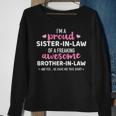 Proud Sister-In-Law Of Awesome Brother-In-Law Sweatshirt Gifts for Old Women