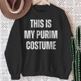 This Is My Purim Costume Distressed White Text Sweatshirt Gifts for Old Women