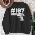 Rapper 187 With Hashtag Ratchet And Gangster Motif Sweatshirt Geschenke für alte Frauen