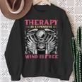 Therapy Is Expensive Wind Is Free Vintage Motorcycle Sweatshirt Gifts for Old Women