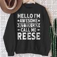Reese Surname Awesome Call Me Reese Family Last Name Reese Sweatshirt Gifts for Old Women