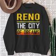 Reno The City Of Dreams Nevada Souvenir Sweatshirt Gifts for Old Women