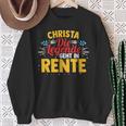 Rentnerin Christa Die Legende Geht In Rente Sweatshirt Geschenke für alte Frauen