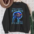 There's Someone In My Head But It's Not Me Skull Sweatshirt Gifts for Old Women